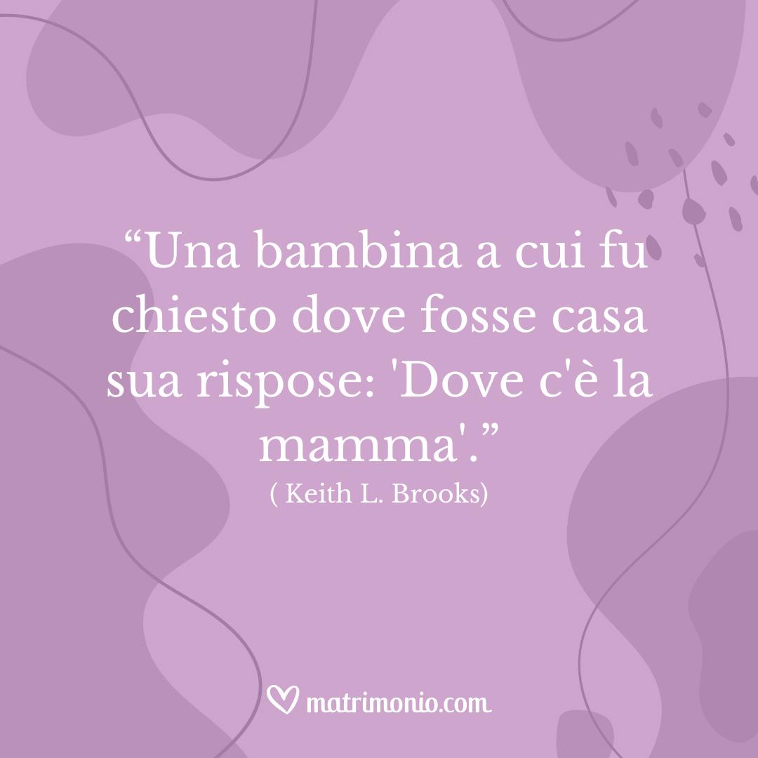 frasi commoventi festa della mamma