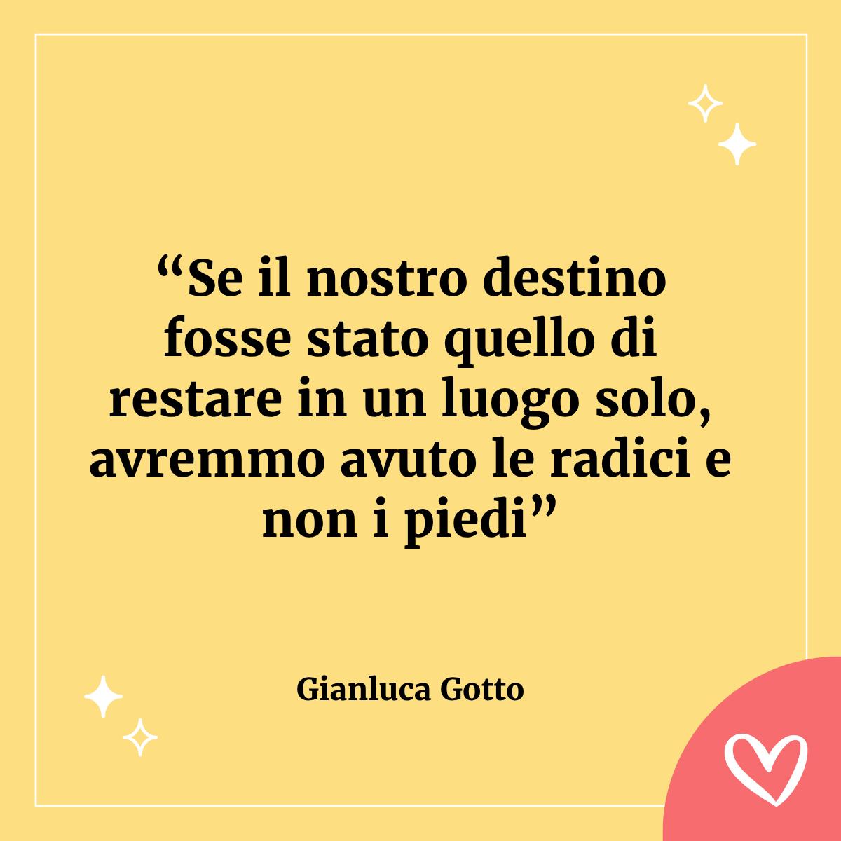 frasi sul viaggio di Gianluca Gotto