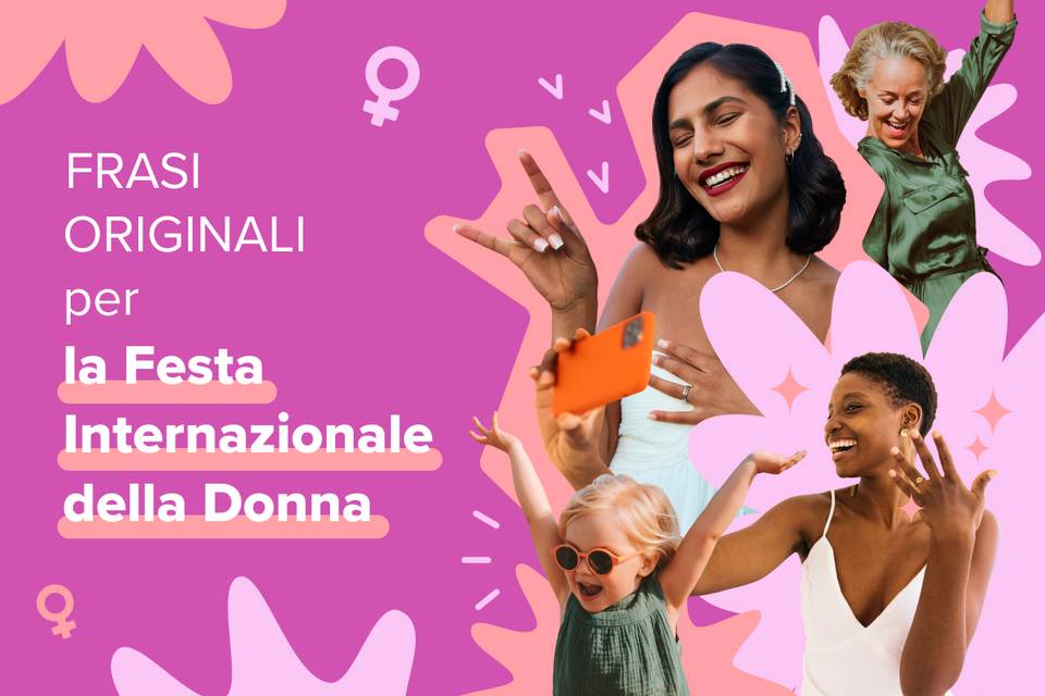 Frasi per la festa delle donne: tutte le citazioni per una dedica da ricordare