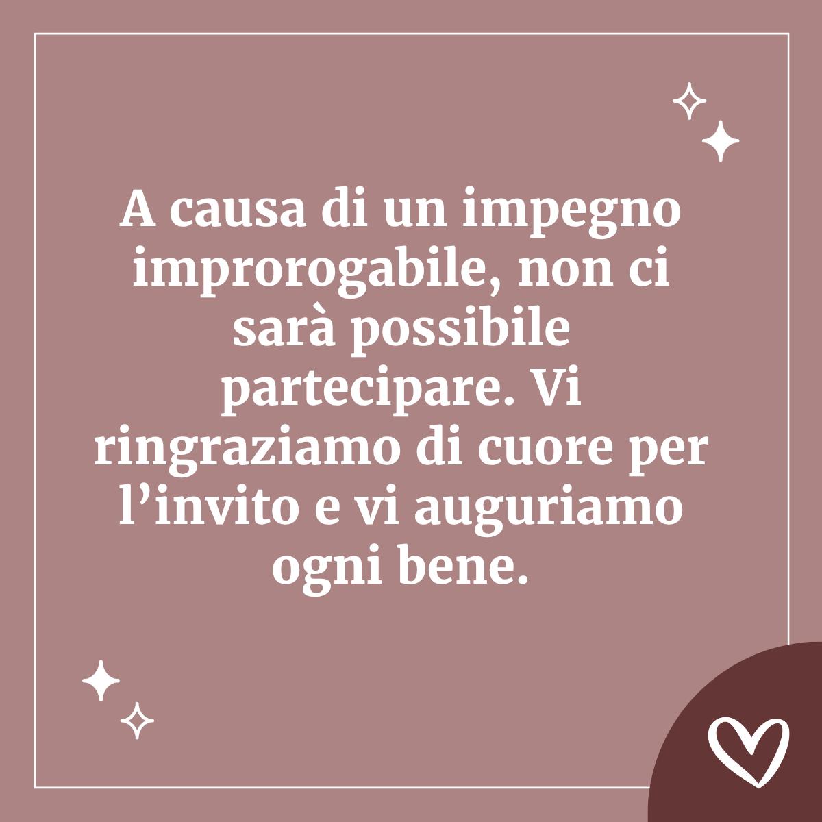 come dire che non puoi partecipare a un matrimonio
