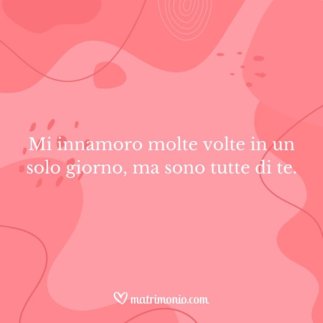 frase d'amore per biglietti e dediche