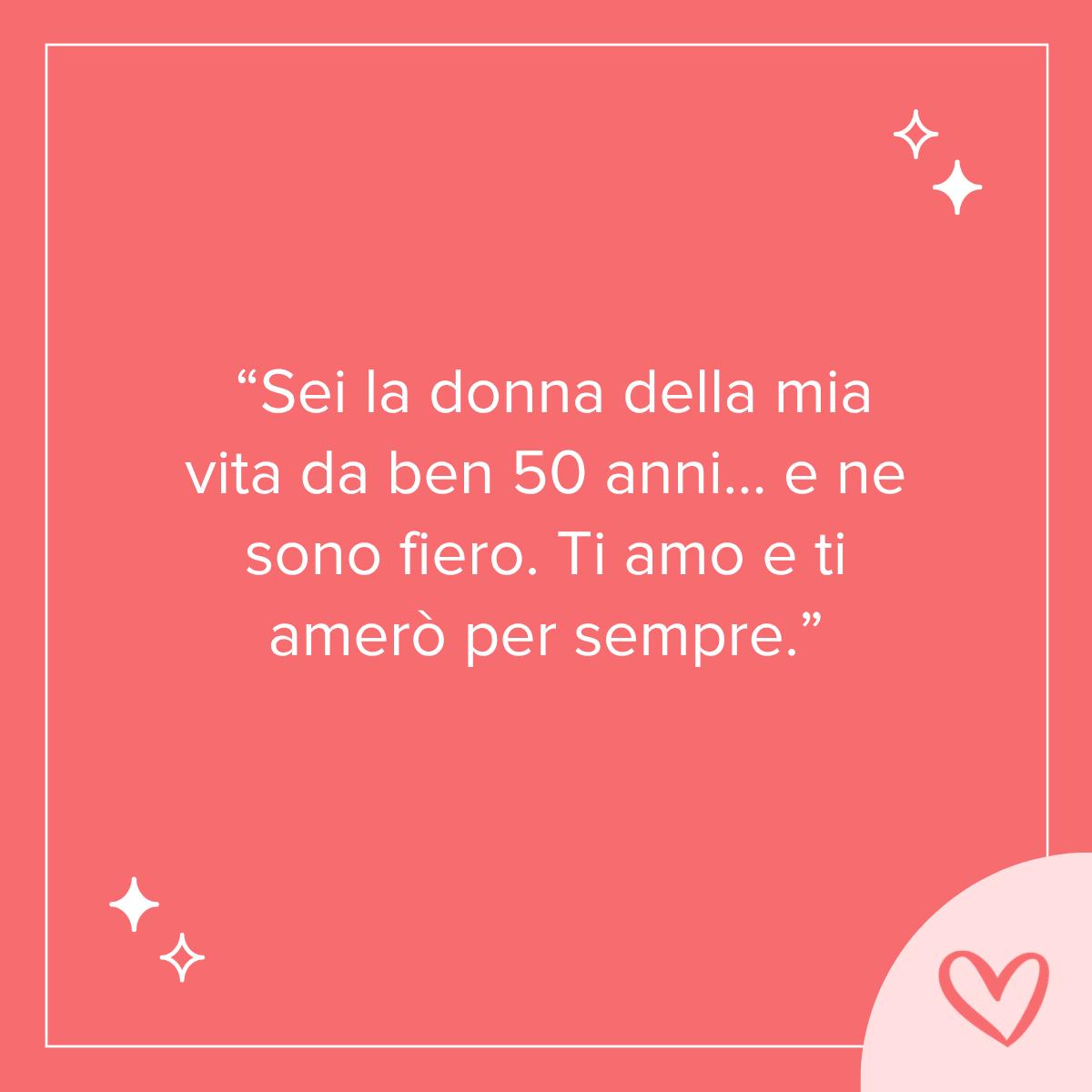 frase auguri 50 anni matrimonio per la moglie
