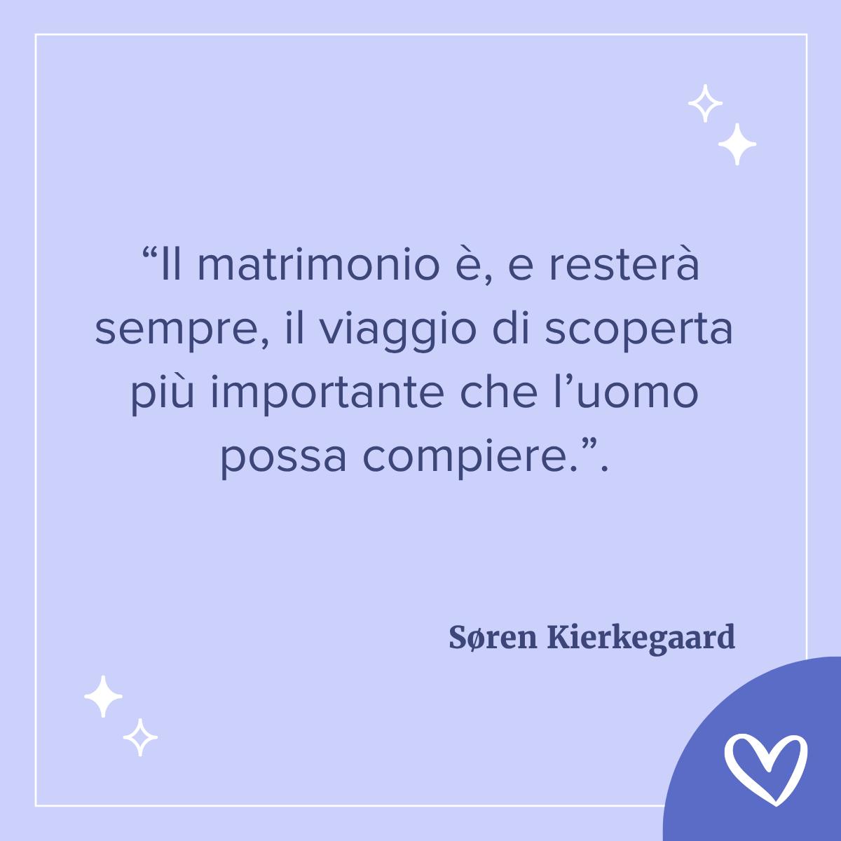 frase sul matrimonio di Soren Kierkegaard