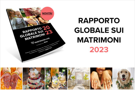 Rapporto Globale sui Matrimoni 2023: tendenze e curiosità da non perdere