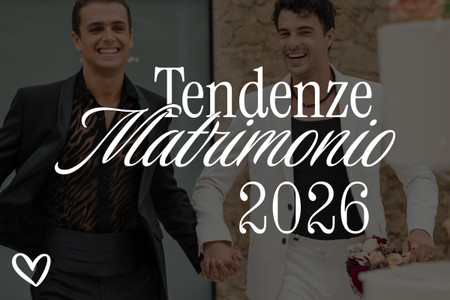 Tendenze matrimonio 2026: i trend da non perdere