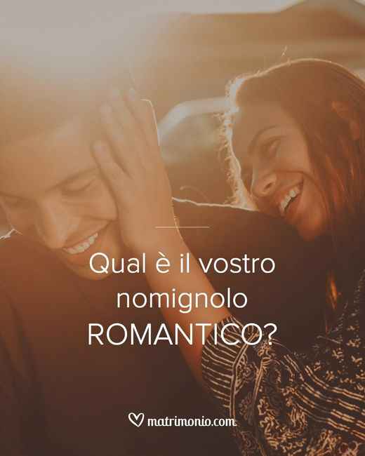 Avete un nomignolo romantico? - 1
