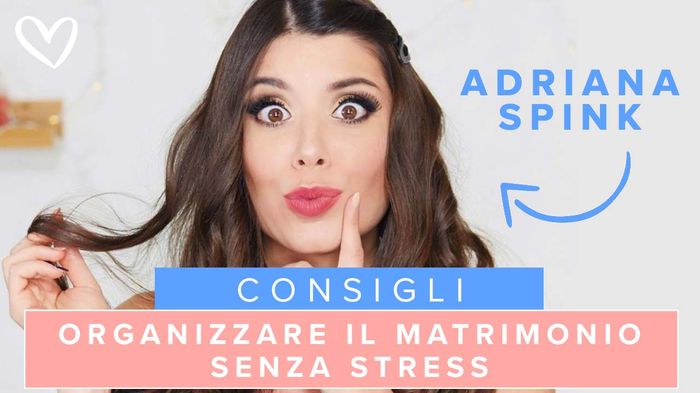 Adriana Spink: 5 step fondamentali per organizzare il matrimonio senza stress - 1