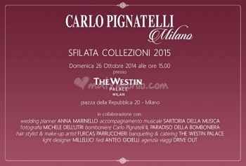Sfilata Carlo Pignatelli Collezioni 2015 presso Hotel Westin Palace di Milano