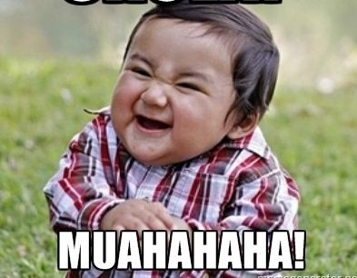 muahuahuahuah