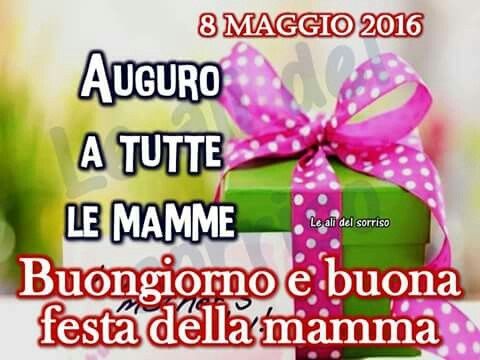 Un augurio speciale a tutte le mamme... - 1