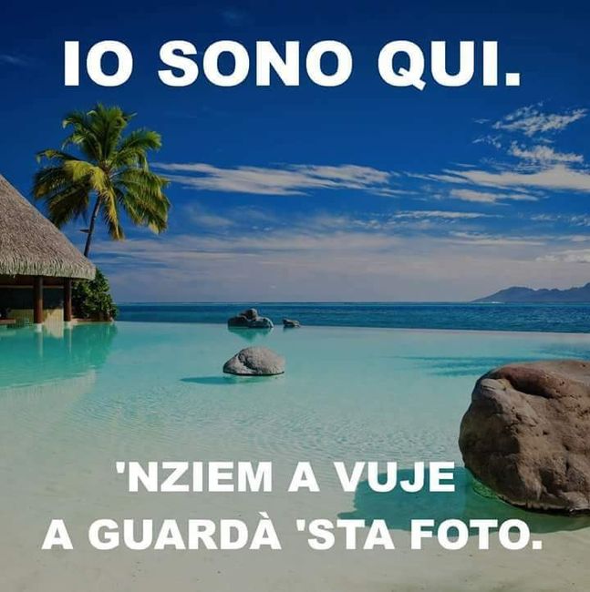 ...e perché non raccontare con una foto dove andremo in viaggio di nozze? - 1