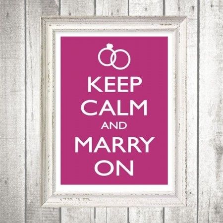 keep calm and marry on