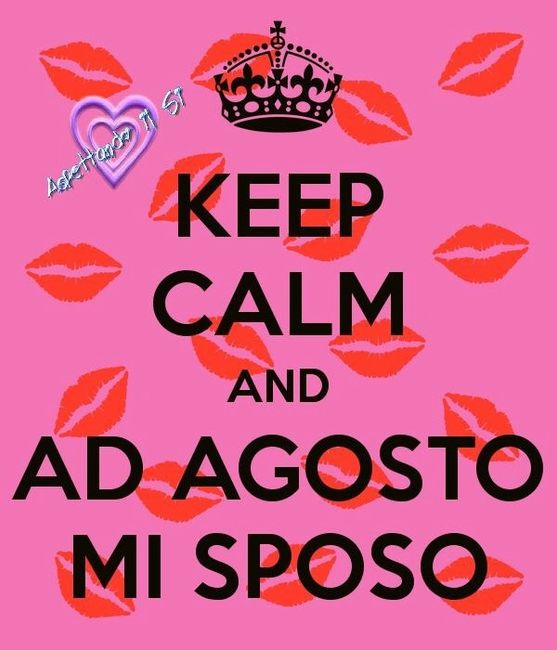 Calma mi sposo ad agosto!! O.o