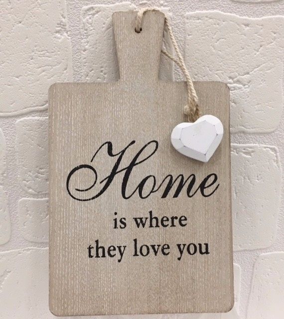 Home is where they love you