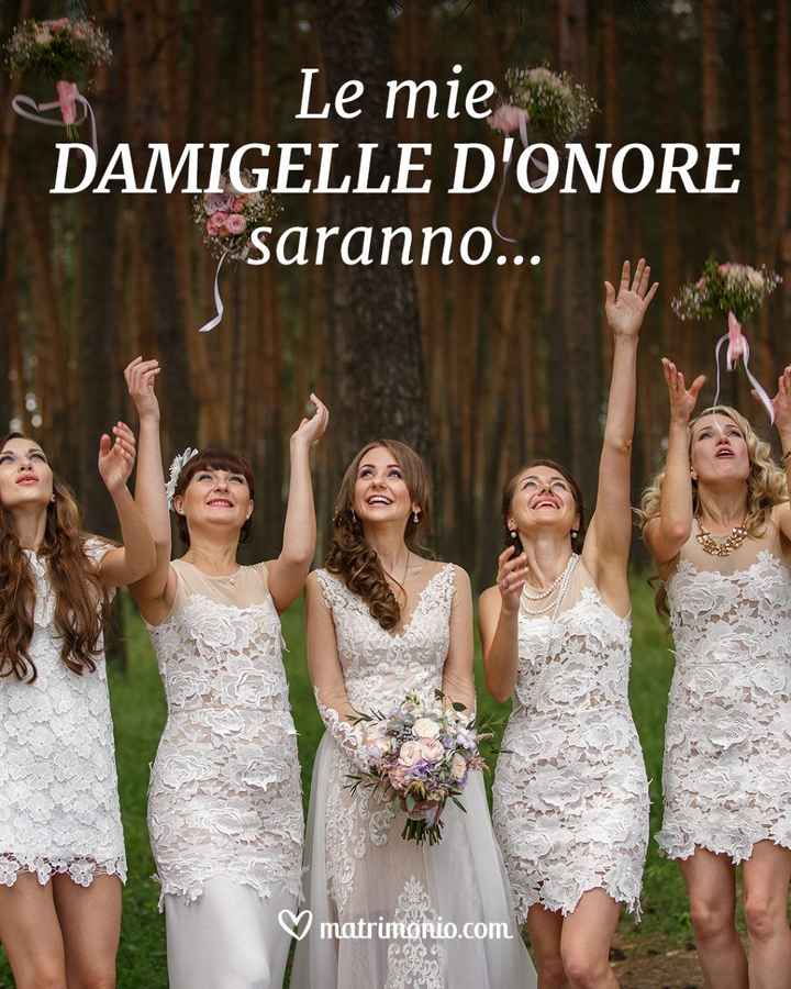 Quante saranno le damigelle?