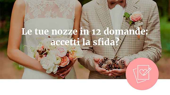 Le tue nozze in 12 domande