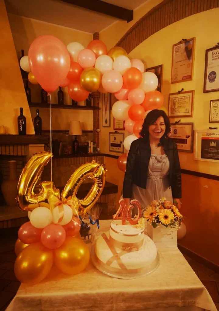 Finalmente 40 anni 🤩 - 9