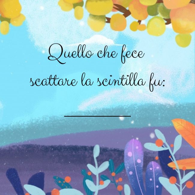 Quello che fece scattare la scintilla fu... 1