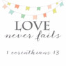 Love Never Fails