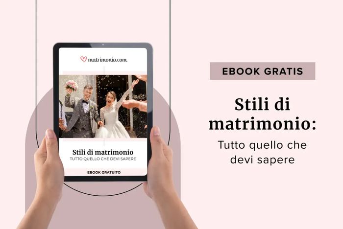 Che stile avrà il tuo matrimonio? Scoprilo con questo E-Book👇 - 1