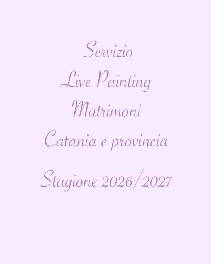 Servizio Live Painting, Catania e provincia ❤️💍✨ - 1