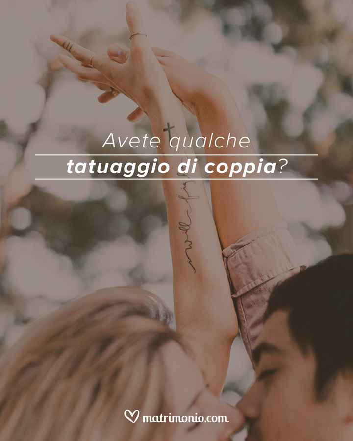 Avete qualche tatuaggio di coppia? - 1