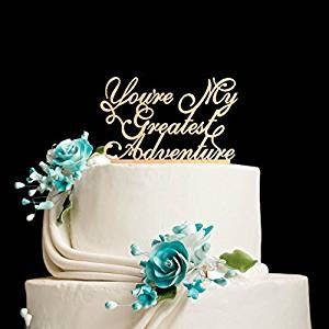 You are my greatest adventure