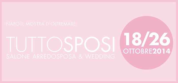 Tutto Sposi 2014 - Napoli