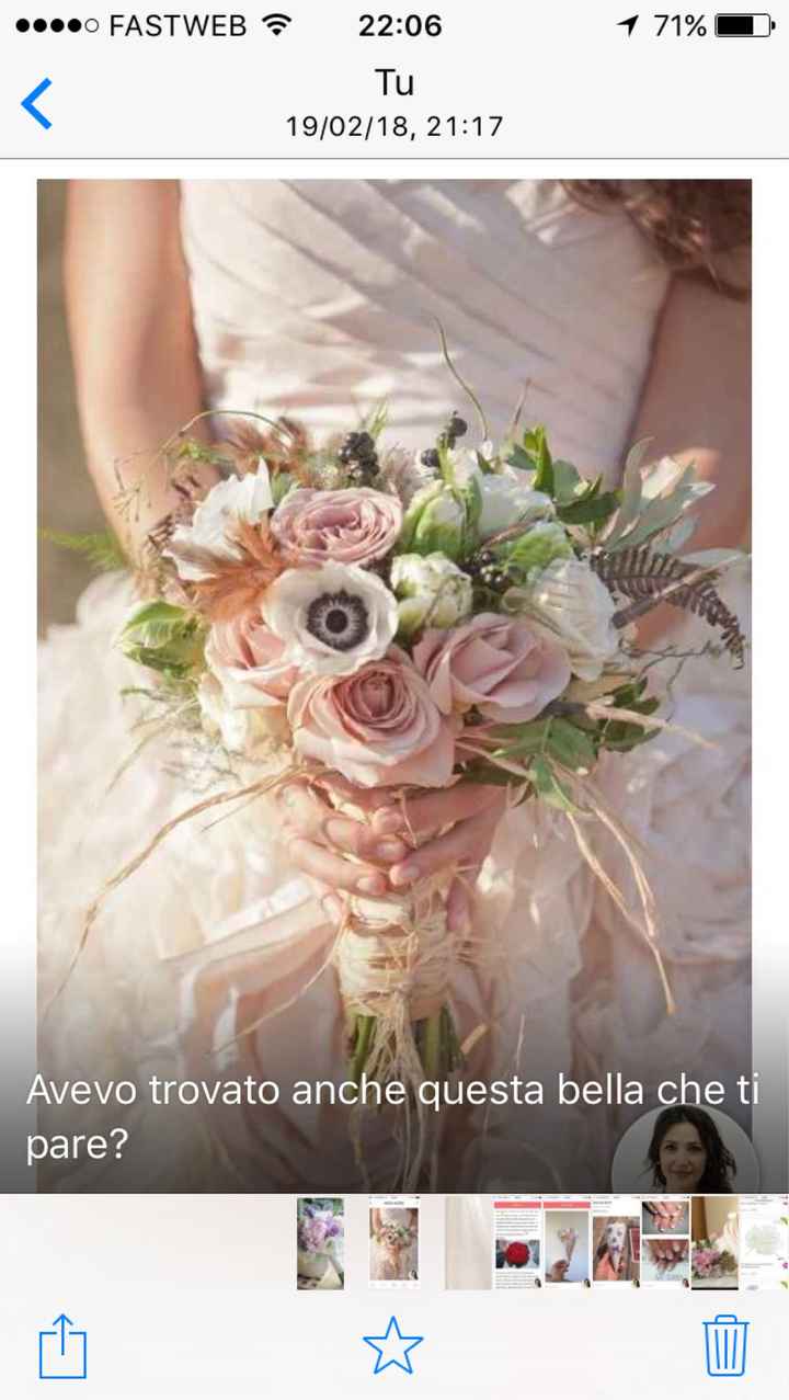 Felicissima ho scelto il mio bouquet...e voi? - 1