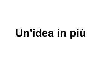 Un'idea in più