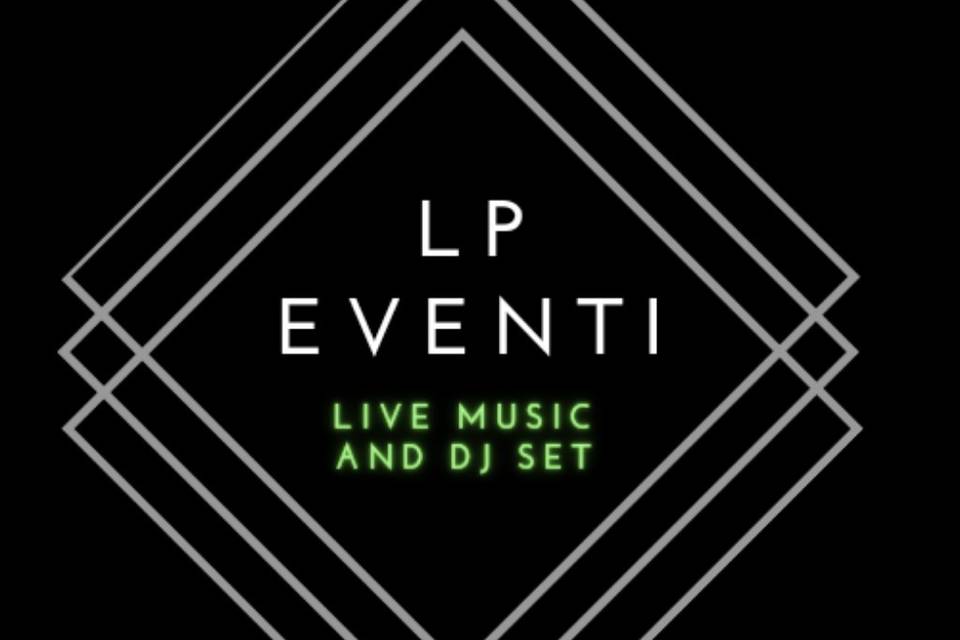 LP Eventi - Live music and DJ set