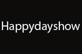 HappyDayShow