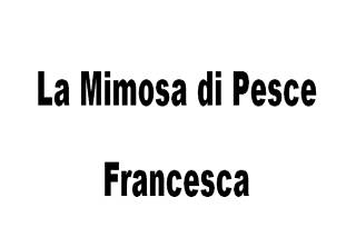 La Mimosa di Pesce Francesca