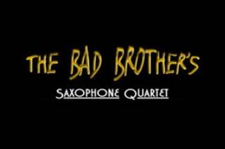 The Bad Brother's Saxophone Quartet