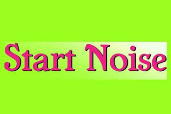 Start Noise