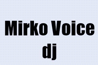 Mirko Voice Dj