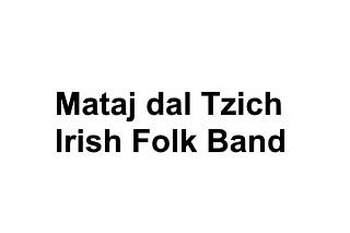 Mataj dal Tzich - Irish Folk Band