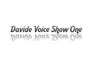 Davide Voice Show One