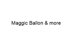 Maggic Ballon & more