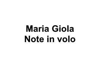 Maria Giola - Note in volo