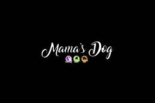 Mama's Dog