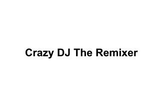 Crazy DJ The Remixer Logo