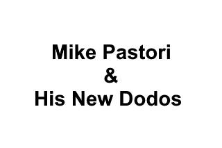 Mike Pastori & His New Dodos