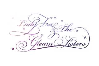 Lady Fra & The Gleam Sisters