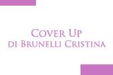 Cover up di Brunelli Cristina