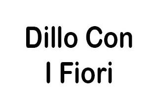 Dillo con i Fiori