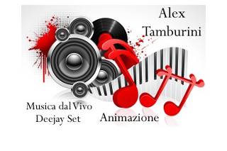 Alex Tamburini Musica dal vivo e Deejay Set