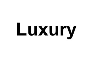 Luxury