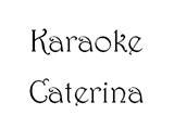 karaoke caterina