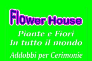 Flower House